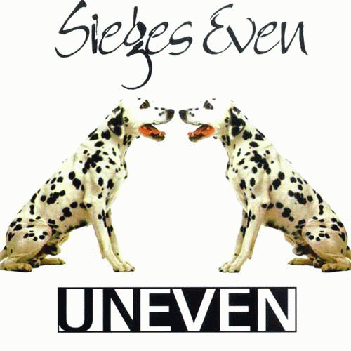 Sieges Even : Uneven